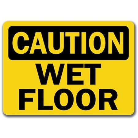 Signmission Caution Sign-Wet Floor-10in x 14in OSHA Safety Sign, 14" H, CS-Wet Floor CS-Wet Floor